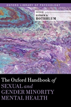 Hardcover The Oxford Handbook of Sexual and Gender Minority Mental Health Book