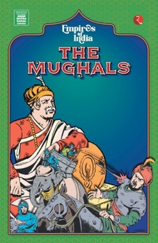 Paperback Empires of India: The Mughals Book