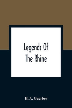 Paperback Legends Of The Rhine Book