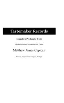 Hardcover Tastemaker Records Executive Producers' Club the International Tastemaker Fest Thesis Book