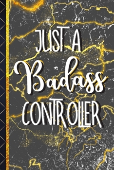 Paperback Just a Badass Controller: Novelty Controller Gifts: Black & Gold Paperback Notebook Book