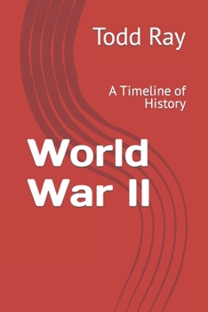World War II: A Timeline of History