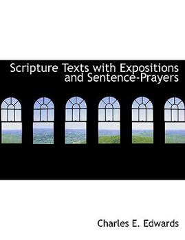 Paperback Scripture Texts with Expositions and Sentence-Prayers Book