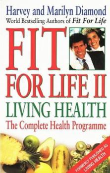 Paperback Fit for Life II: Living Health Book