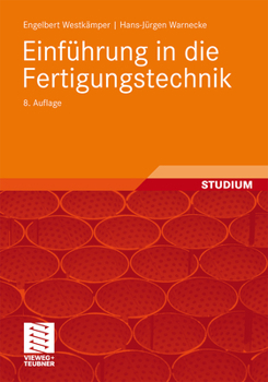 Paperback Einführung in Die Fertigungstechnik [German] Book