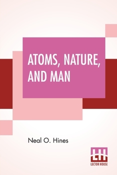 Paperback Atoms, Nature, And Man: Man-Made Radioactivity In The Environment Book