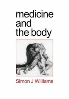 Paperback Medicine and the Body Book