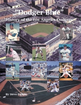 Paperback "Dodger Blue" History of the Los Angeles Dodgers Book