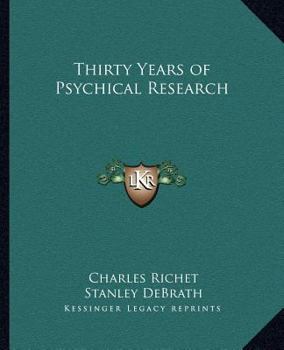 Paperback Thirty Years of Psychical Research Book