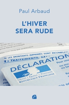 Paperback L'Hiver sera rude [French] Book