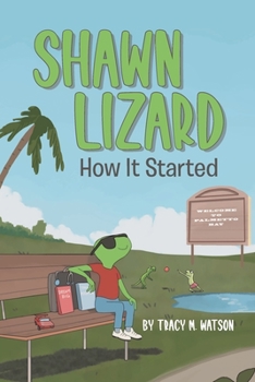 Shawn Lizard: How It Started