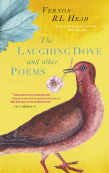Hardcover The Laughing Dove and Other Poems Book
