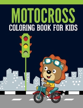 Paperback Motocross Coloring Book For Kids: Motocross Madness Gray scale Coloring Book for Kids: 30 coloring pages of motocross, motorcycles, dirt bikes, racing Book