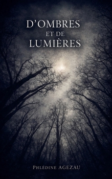 Paperback D'Ombres Et de Lumieres [French] Book