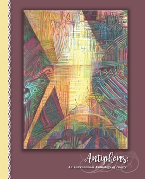 Paperback Antiphons: An International Anthology of Poetry Book
