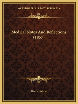 Paperback Medical Notes And Reflections (1857) Book