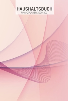 Haushaltsbuch Finanzplaner 2020: Digitale Kunst modern I ?bersicht von Einnahmen I Ausgaben I F?lligkeiten I Wochenplaner I Variable und Fixe Kosten I