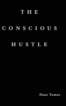 Hardcover The Conscious Hustle (hardcover) Book