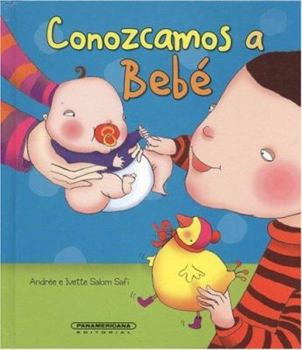 Hardcover Conozcamos a Bebé (Jardin De Letras) (Spanish Edition) [Spanish] Book