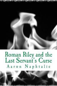 Paperback Roman Riley and The Last Servant's Curse Book