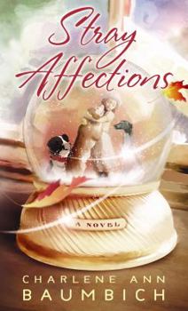 Hardcover Stray Affections [Large Print] Book