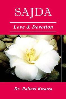 Paperback Sajda: Love & Devotion Book