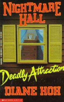 Mass Market Paperback Nightmare Hall #03: Deadly Attraction Book