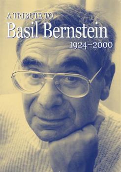 Paperback A Tribute to Basil Bernstein 1924-2000 Book