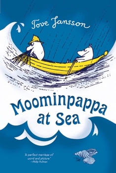 Pappan och havet - Book #8 of the Mumintrollen