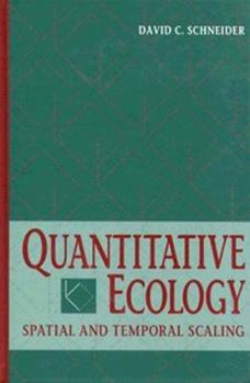 Hardcover Quantitative Ecology: Spatial and Temporal Scaling Book