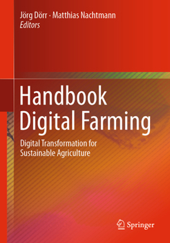 Hardcover Handbook Digital Farming: Digital Transformation for Sustainable Agriculture Book