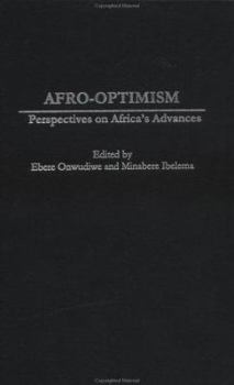 Hardcover Afro-Optimism: Perspectives on Africa's Advances Book