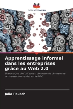 Apprentissage informel dans les entreprises grâce au Web 2.0