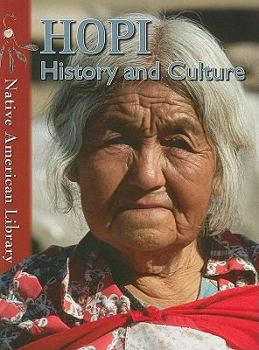 Hopi History and Culture - Book  of the Native American Library