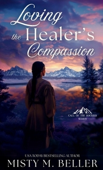 Hardcover Loving the Healer's Compassion Book