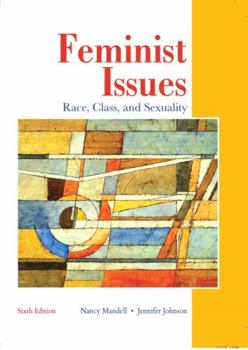 Paperback Feminist Issues: Race, Class and Sexuality, Book