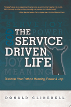 Paperback The Service Driven Life: Discover Your Path to Meaning, Power, and Joy Book