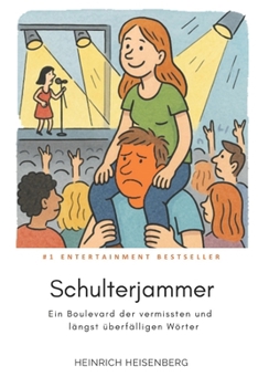 Paperback Schulterjammer: Ein Boulevard der vermissten und längst überfälligen Wörter (German Edition) [German] Book