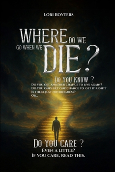 Paperback Where Do We Go When We Die? Book