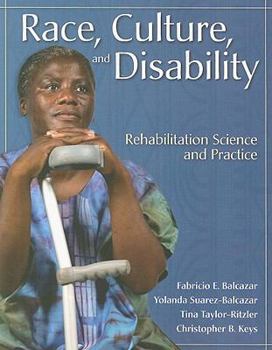 Paperback Race, Culture and Disability: Rehabilitation Science and Practice: Rehabilitation Science and Practice Book