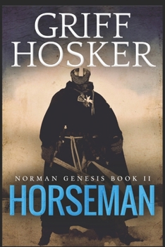 Horseman - Book #2 of the Norman Genesis