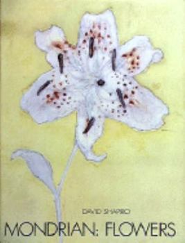 Hardcover Mondrian Flowers: Essay Book