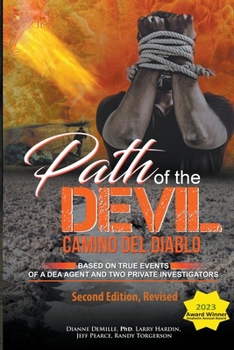 Path of the Devil, Camino del Diablo