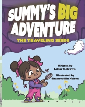 Paperback Summy's Big Adventure - The Traveling Seeds Book
