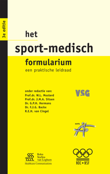 Paperback Het Sport-Medisch Formularium: Een Praktische Leidraad [Dutch] Book