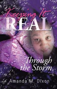 Paperback Keeping It Real: Through the Storm Book