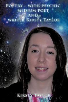 Paperback Poetry - With Psychic Medium Poet and Writer Kirsty Taylor Book