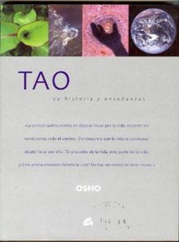 Hardcover TAO: SU HISTORIA Y ENSEÑANZAS (Osho Classics) (Spanish Edition) [Spanish] Book