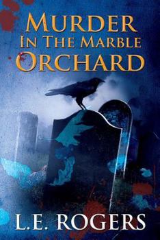 Murder in the Marble Orchard - Book #2 of the Harding Knox