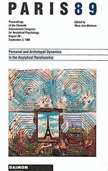 Paperback Paris 1989: Personal and Archetype Dynamics in the Analytical Book
